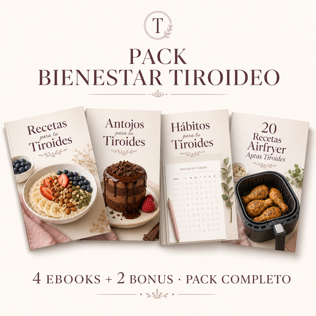 Pack Bienestar Tiroideo: 4 ebooks + 2 bonus imprimibles
